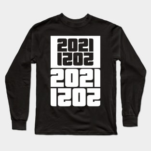 Happy NEW YEAR 2021 Long Sleeve T-Shirt